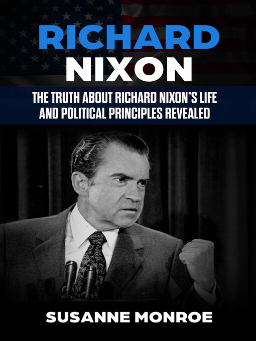 Title details for Richard Nixon by Susanne Monroe - Wait list
